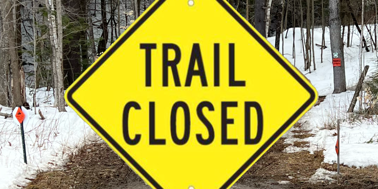 Trails Closed